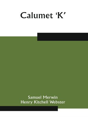 cover image of Calumet 'K'